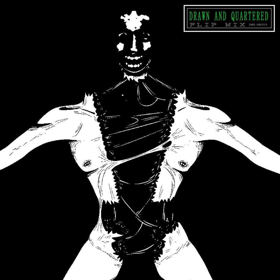 DRAWN AND QUARTERED FLIP MIX