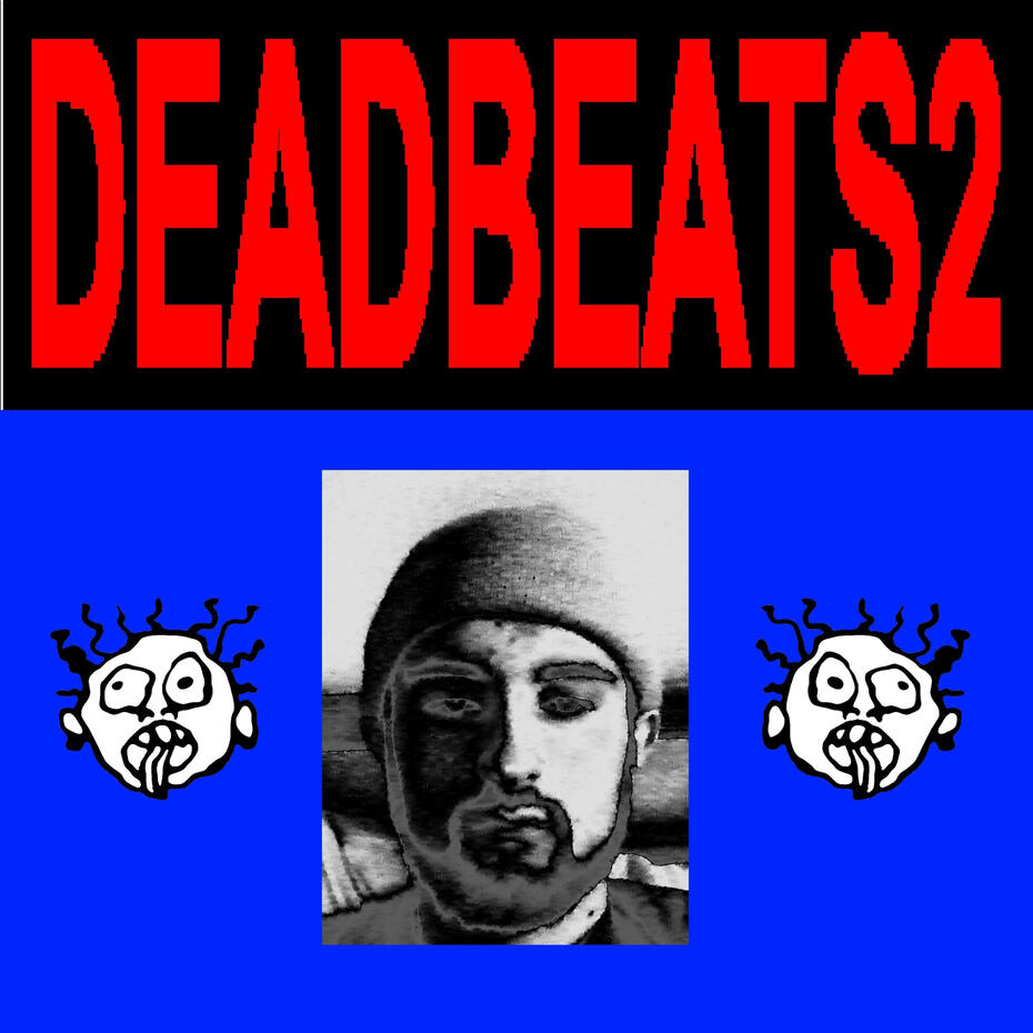 DEADBEATS 2